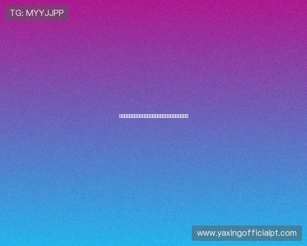 亚星正网注册登录常见问题及解决方案帮助用户顺利使用平台 亚星正网注册登录常见问题及解决方案帮助用户顺利使用平台