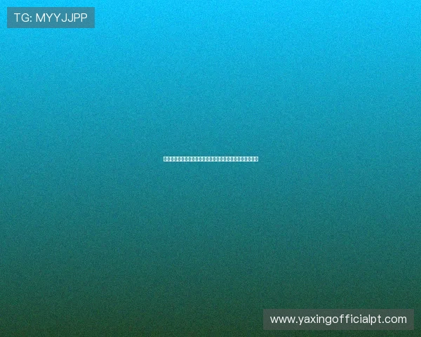 亚星登录娱乐平台登录流程全攻略确保每一步操作都顺畅无误 亚星登录娱乐平台登录流程全攻略确保每一步操作都顺畅无误