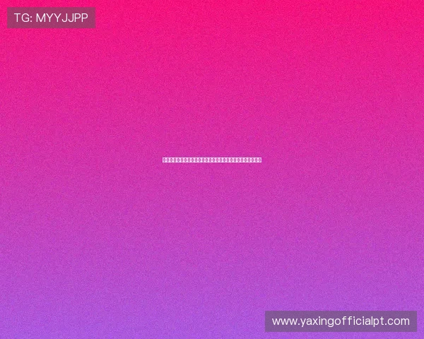 如何快速找到亚星游戏官网登录入口并完成顺利登录的详细教程 如何快速找到亚星游戏官网登录入口并完成顺利登录的详细教程